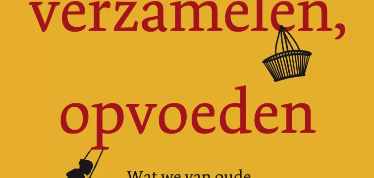 jagen verzamen opvoeden michaeleen doucleff